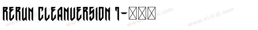 ReRun CleanVersion 1字体转换